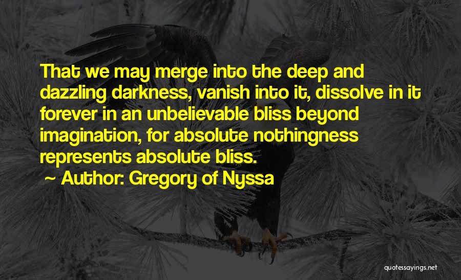 Forever And Beyond Quotes By Gregory Of Nyssa