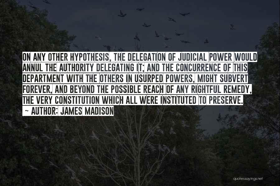 Forever And Beyond Quotes By James Madison