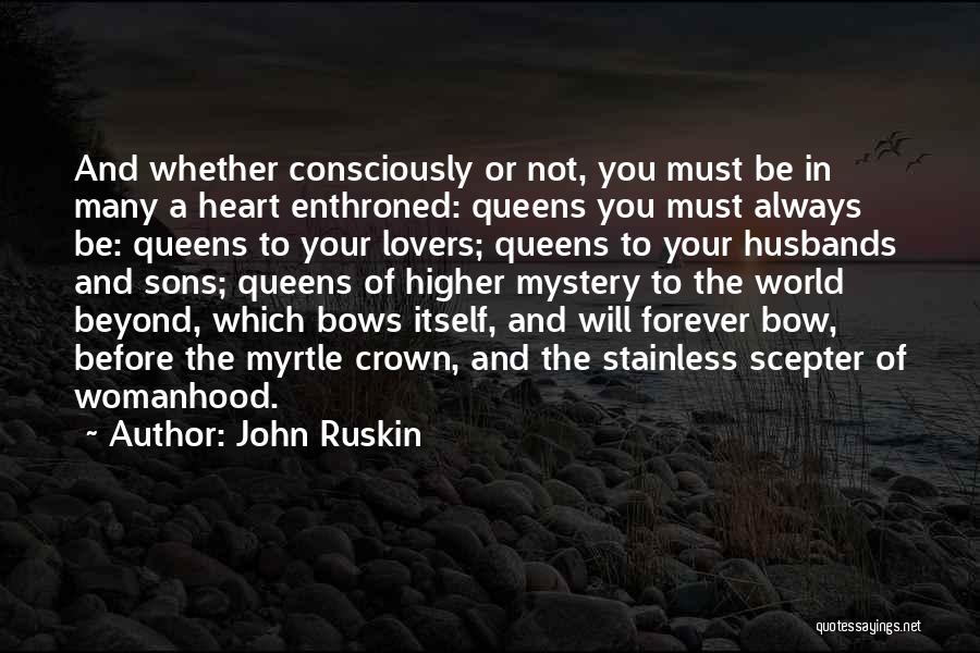 Forever And Beyond Quotes By John Ruskin