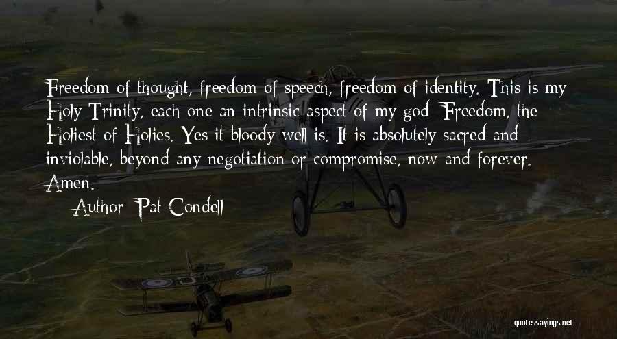 Forever And Beyond Quotes By Pat Condell
