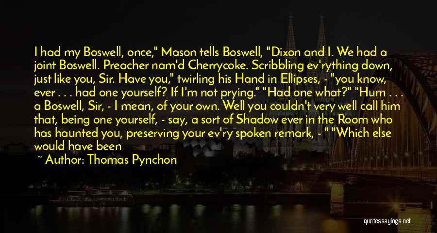 Forever And Beyond Quotes By Thomas Pynchon