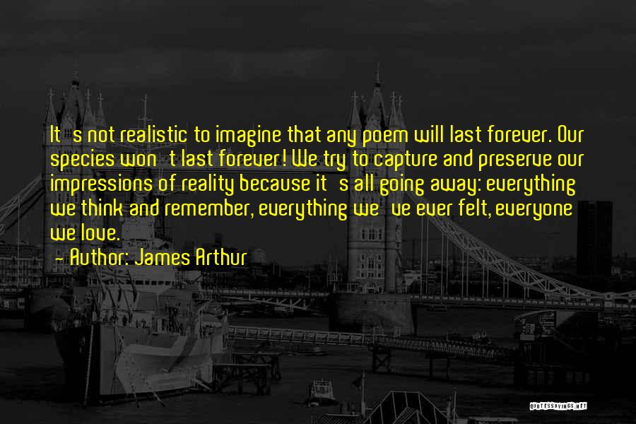 Forever And Ever Love Quotes By James Arthur