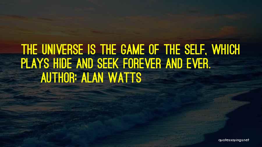 Forever And Ever Quotes By Alan Watts