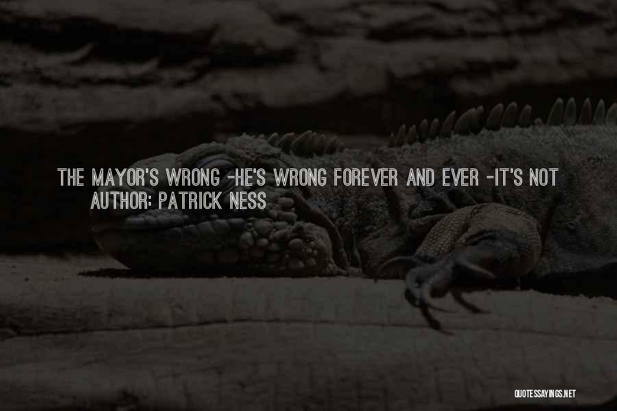 Forever And Ever Quotes By Patrick Ness