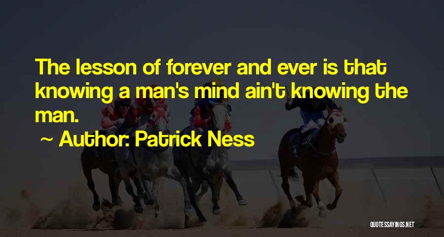 Forever And Ever Quotes By Patrick Ness