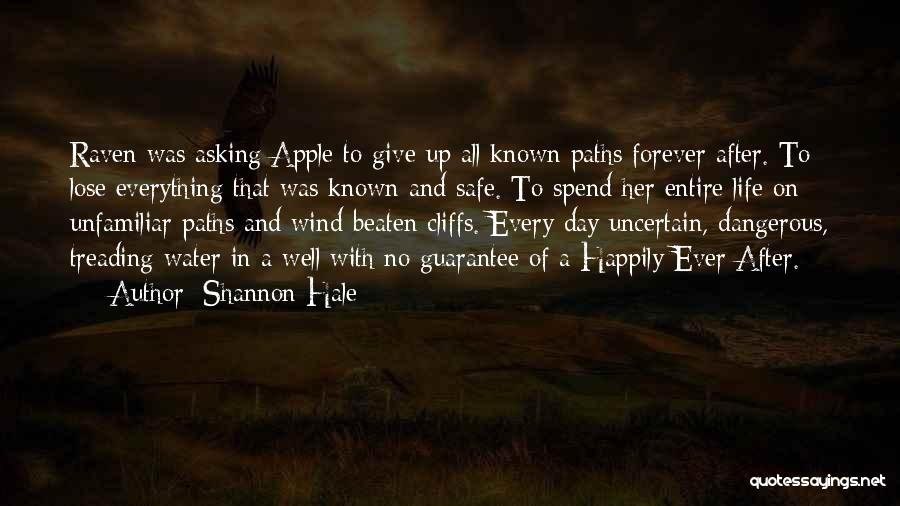 Forever And Ever Quotes By Shannon Hale