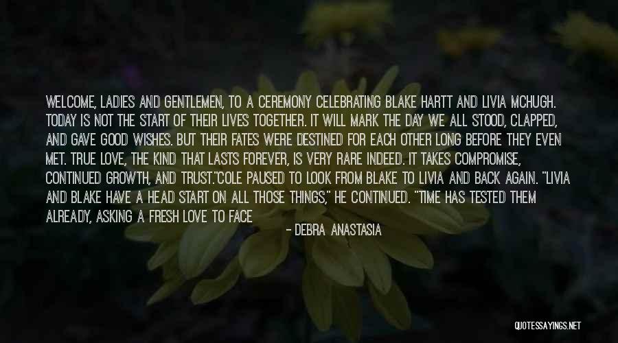 Forever And Together Quotes By Debra Anastasia