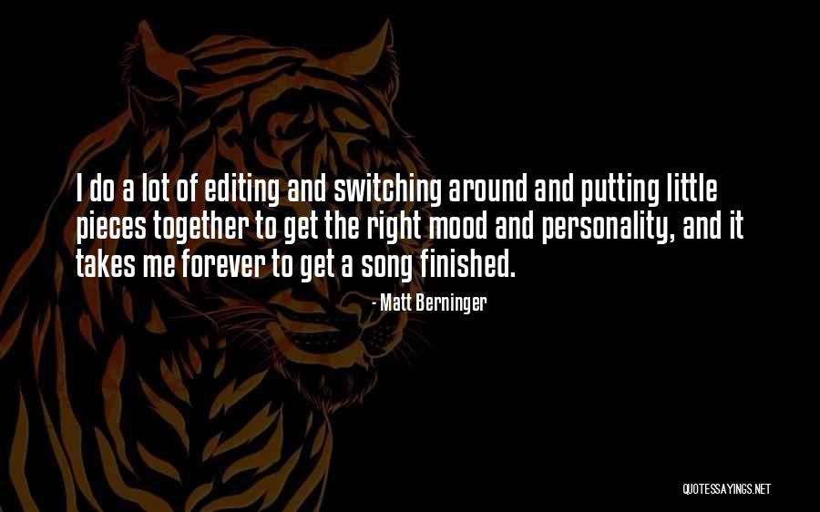 Forever And Together Quotes By Matt Berninger