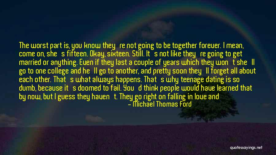 Forever And Together Quotes By Michael Thomas Ford