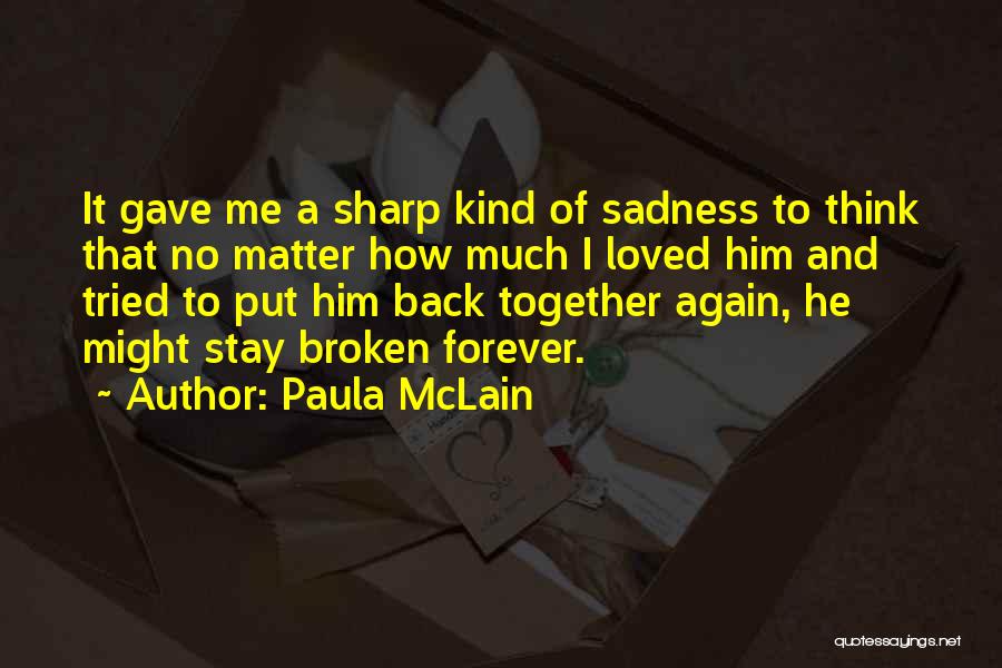 Forever And Together Quotes By Paula McLain