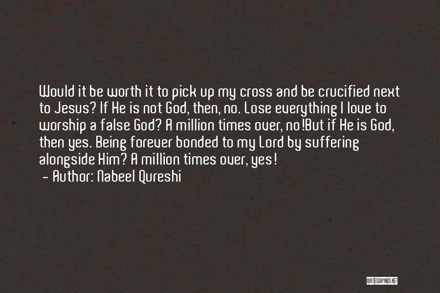 Forever Bonded Quotes By Nabeel Qureshi