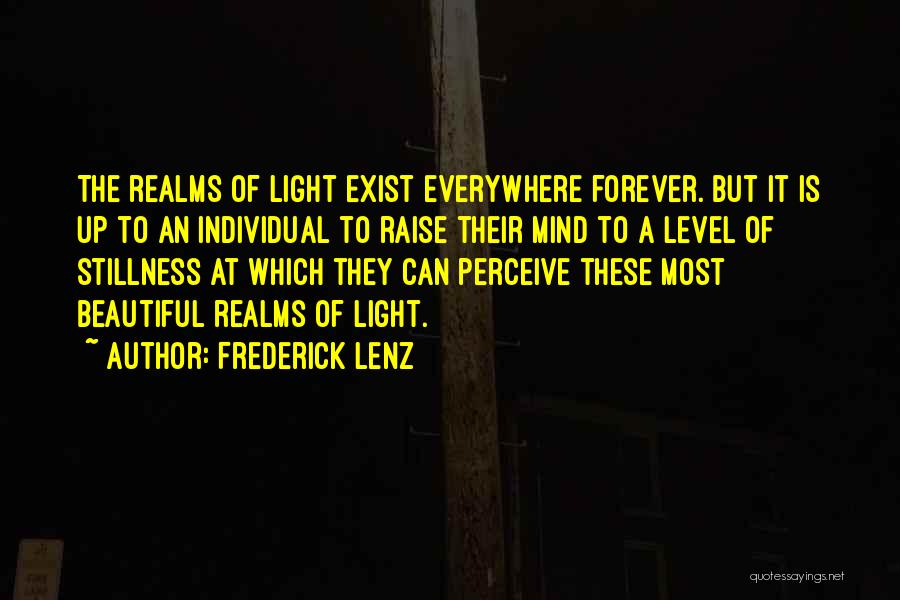 Forever Do Exist Quotes By Frederick Lenz