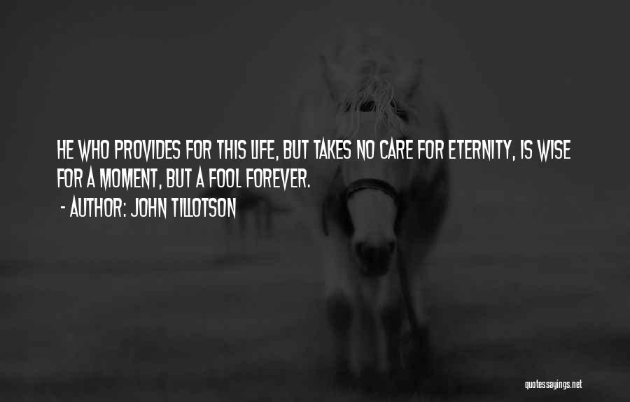 Forever Eternity Quotes By John Tillotson