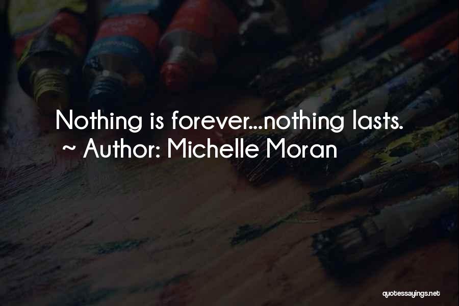 Forever Eternity Quotes By Michelle Moran