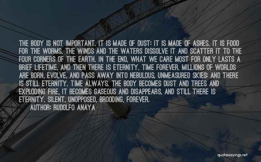 Forever Eternity Quotes By Rudolfo Anaya