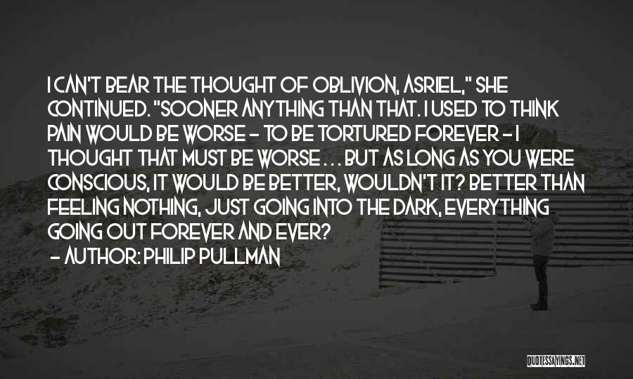 Forever Ever Quotes By Philip Pullman