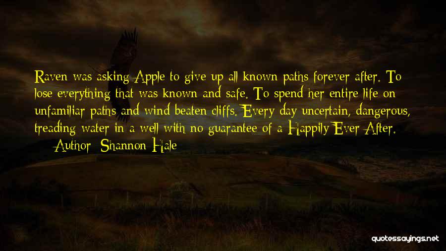 Forever Ever Quotes By Shannon Hale