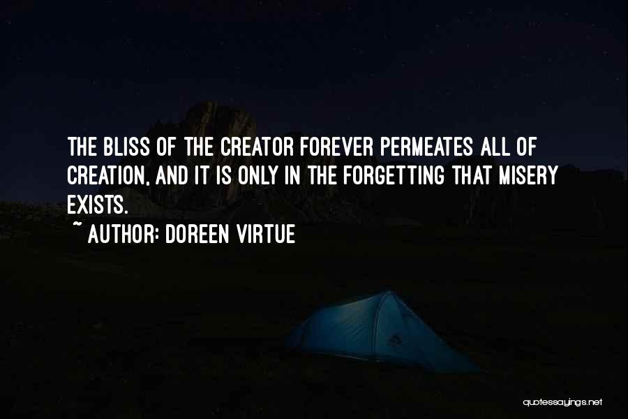 Forever Exists Quotes By Doreen Virtue