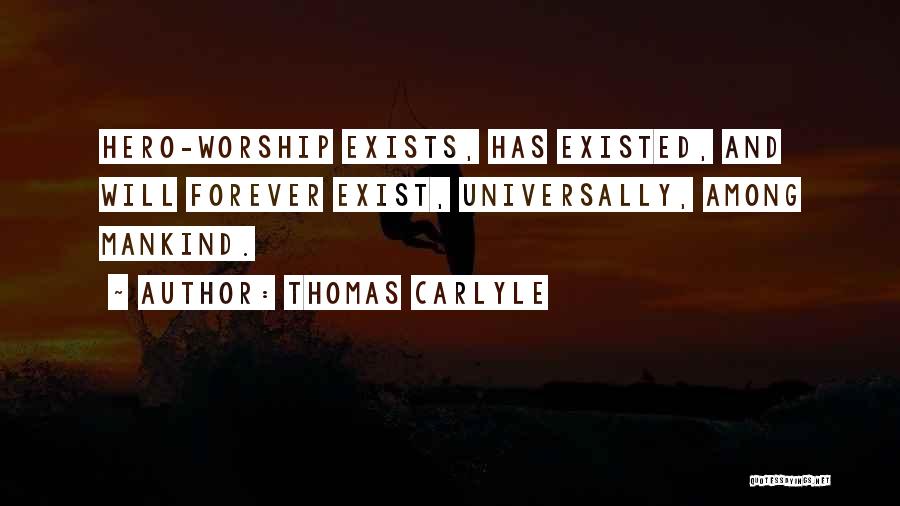 Forever Exists Quotes By Thomas Carlyle