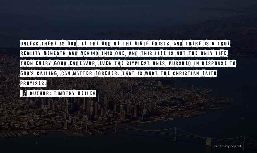 Forever Exists Quotes By Timothy Keller