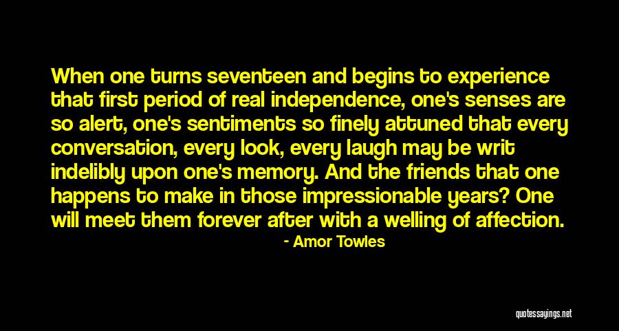 Forever Friends Quotes By Amor Towles