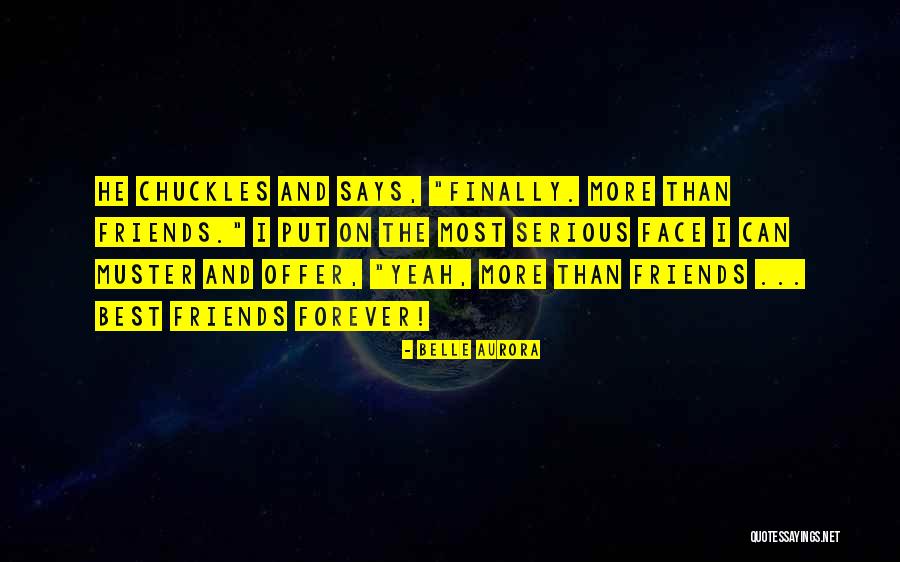 Forever Friends Quotes By Belle Aurora Forever Friends Quotes By Belle Aurora