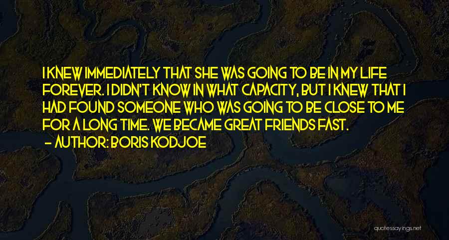 Forever Friends Quotes By Boris Kodjoe