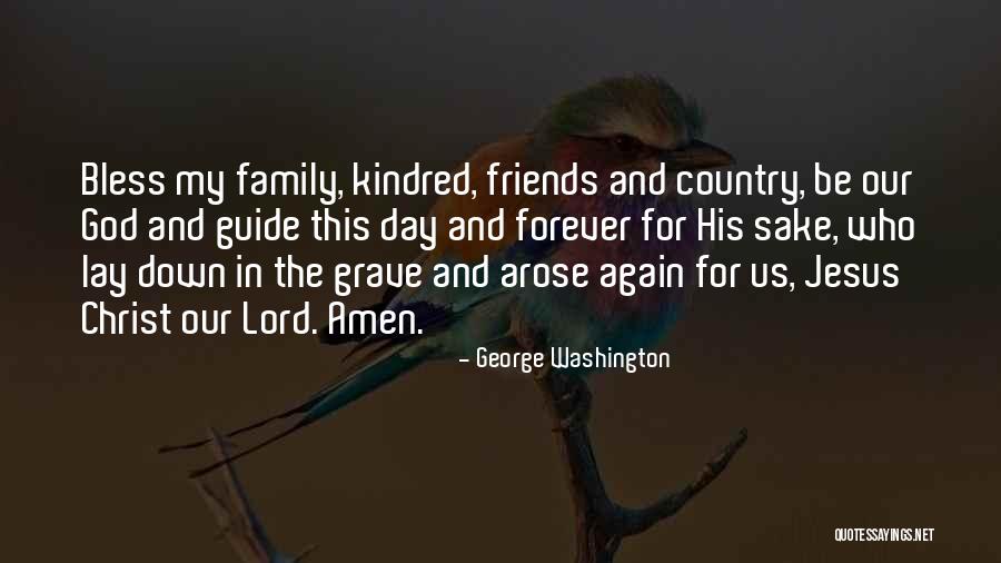 Forever Friends Quotes By George Washington