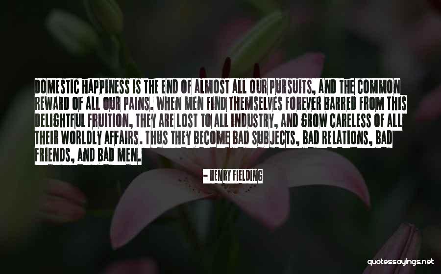 Forever Friends Quotes By Henry Fielding Forever Friends Quotes By Henry Fielding