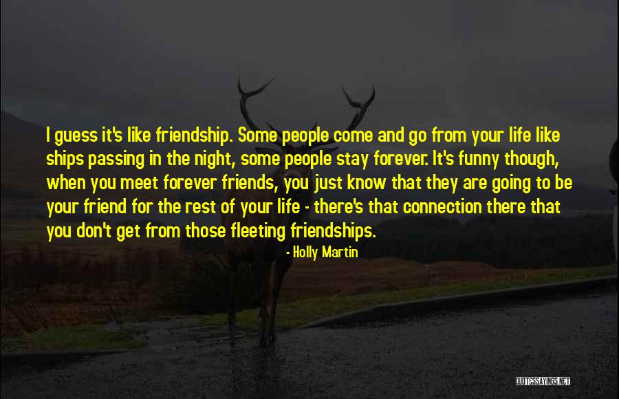 Forever Friends Quotes By Holly Martin Forever Friends Quotes By Holly Martin
