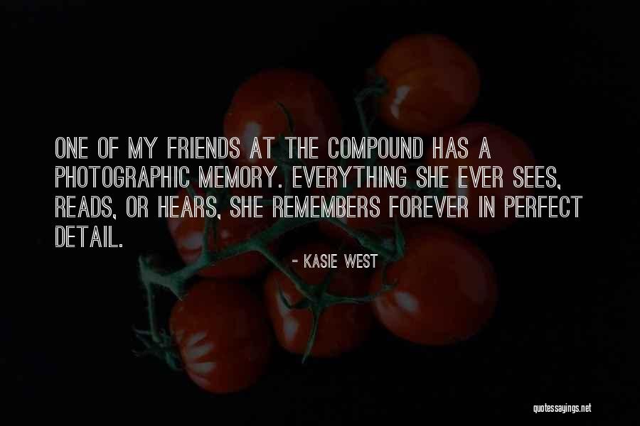 Forever Friends Quotes By Kasie West