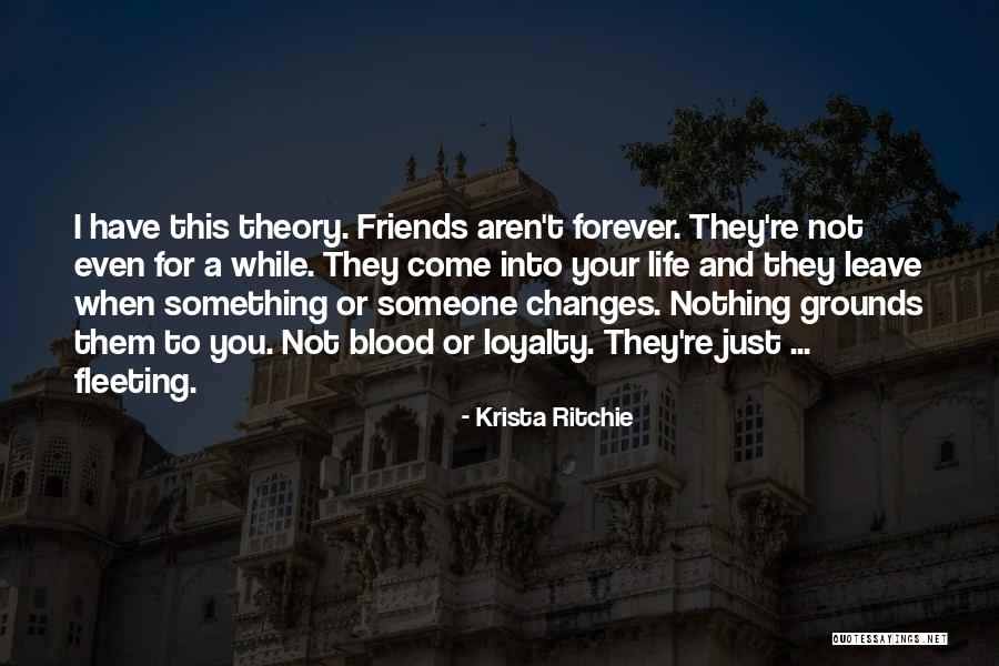 Forever Friends Quotes By Krista Ritchie