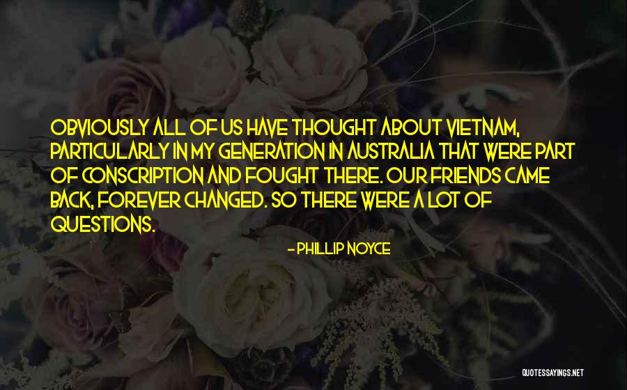 Forever Friends Quotes By Phillip Noyce Forever Friends Quotes By Phillip Noyce
