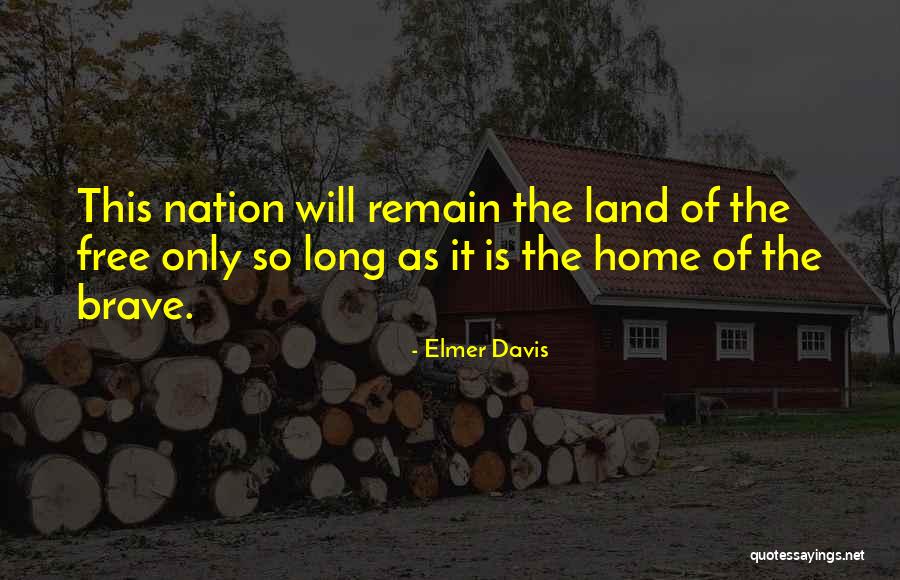 Forever Friendships Quotes By Elmer Davis Forever Friendships Quotes By Elmer Davis