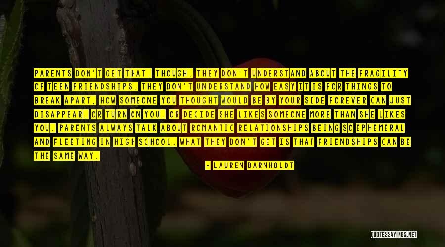 Forever Friendships Quotes By Lauren Barnholdt Forever Friendships Quotes By Lauren Barnholdt