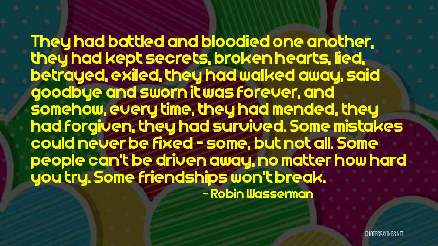 Forever Friendships Quotes By Robin Wasserman