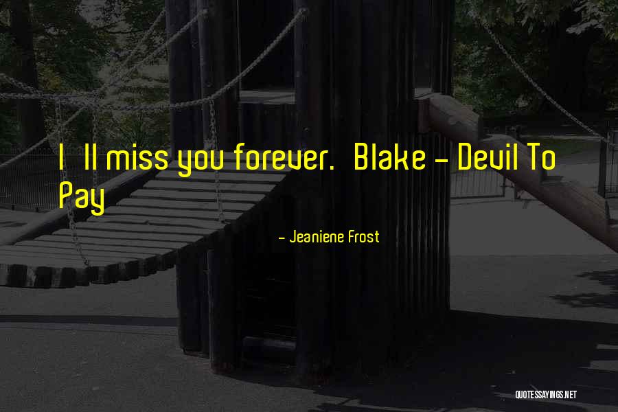 Forever Frost Quotes By Jeaniene Frost Forever Frost Quotes By Jeaniene Frost