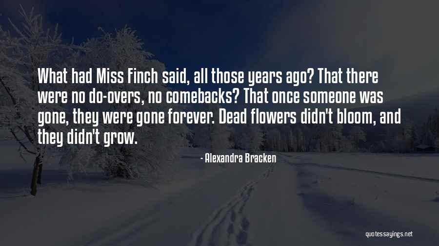 Forever Gone Quotes By Alexandra Bracken Forever Gone Quotes By Alexandra Bracken