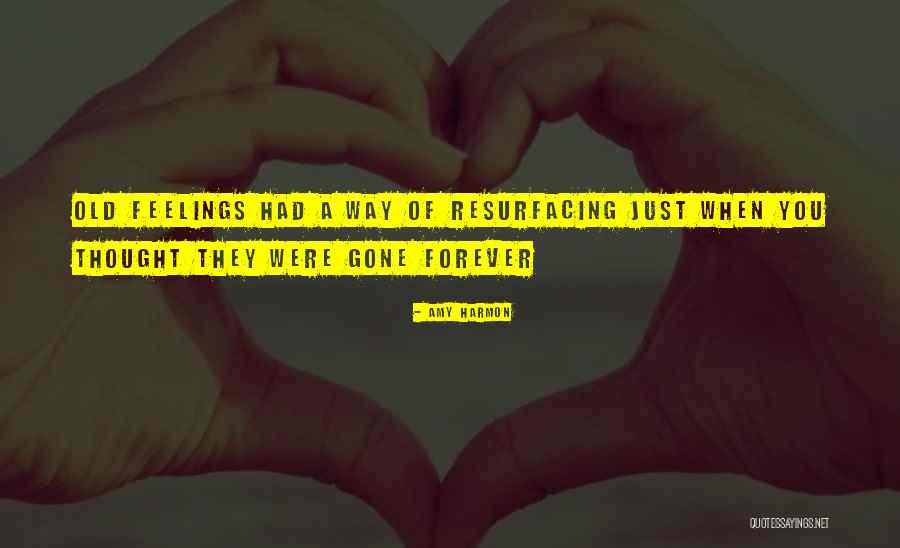 Forever Gone Quotes By Amy Harmon Forever Gone Quotes By Amy Harmon