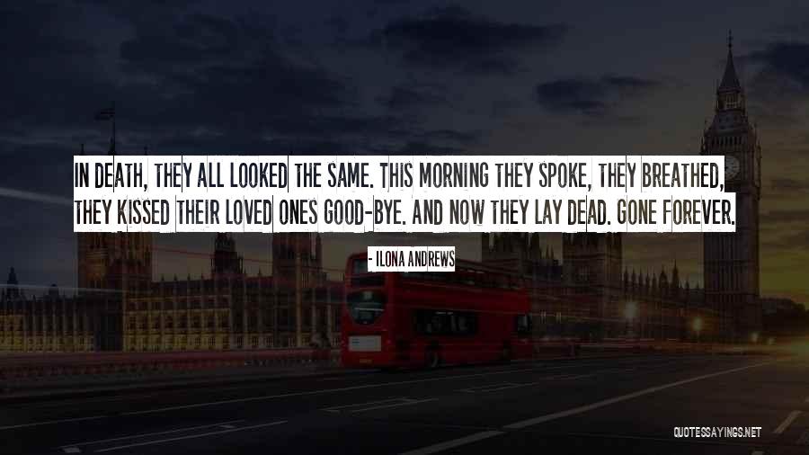 Forever Gone Quotes By Ilona Andrews Forever Gone Quotes By Ilona Andrews