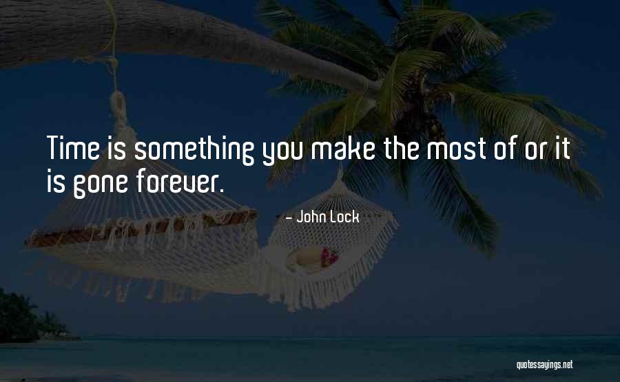Forever Gone Quotes By John Lock Forever Gone Quotes By John Lock