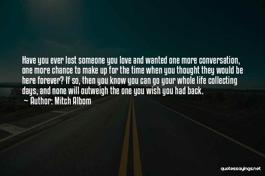 Forever Here For You Quotes By Mitch Albom