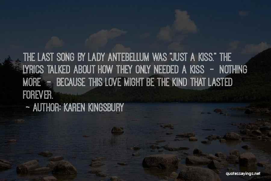 Forever His Lady Quotes By Karen Kingsbury