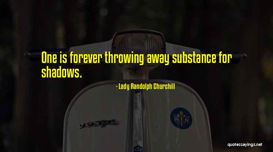 Forever His Lady Quotes By Lady Randolph Churchill