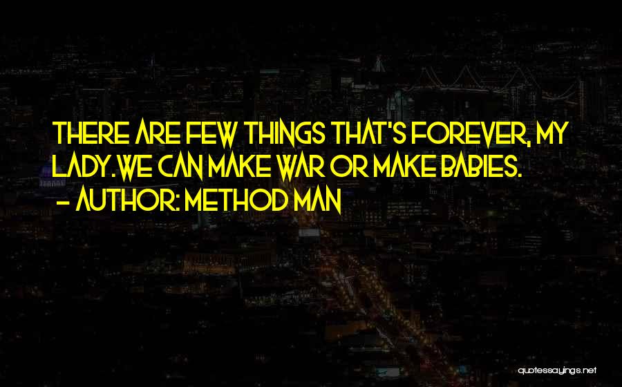 Forever His Lady Quotes By Method Man