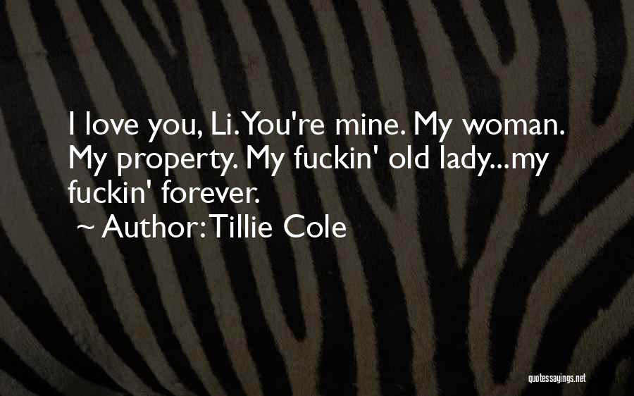 Forever His Lady Quotes By Tillie Cole