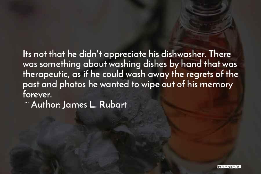 Forever His Quotes By James L. Rubart
