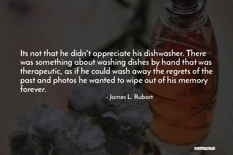 Forever His Quotes By James L. Rubart