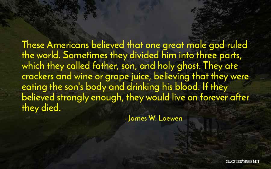 Forever His Quotes By James W. Loewen