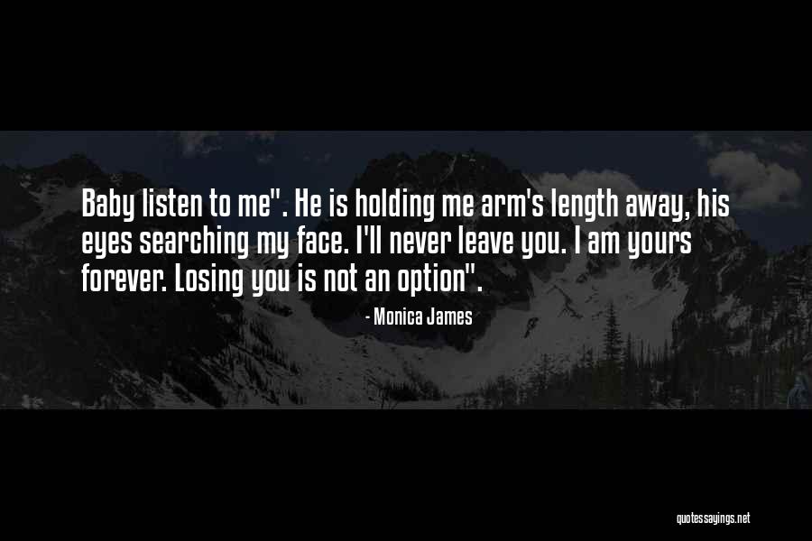 Forever His Quotes By Monica James